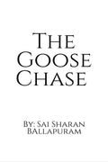 The Goose Chase