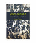 AHMEDABAD: SHOCK CITY OF TWENTIETH CENTURY IN