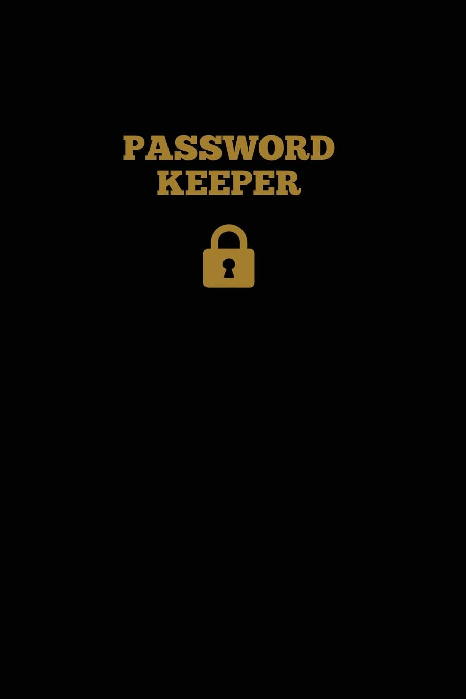 Password Keeper: Keep Internet Passwords, Website Address and Usernames Information Logbook, Organizer Record Book, Notebook, Jo
