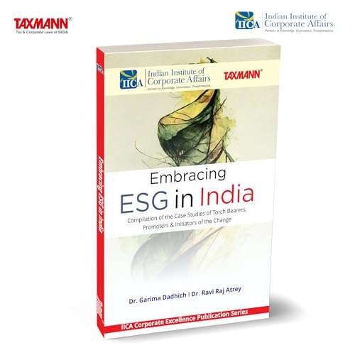 Taxmanns Embracing ESG in India  Showcasing innovative ESG initiatives and best practices by Indian companies, with insights f