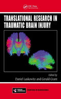 Translational Research In Traumatic Brain Injury: 57 (Frontiers In Neuroscience)
