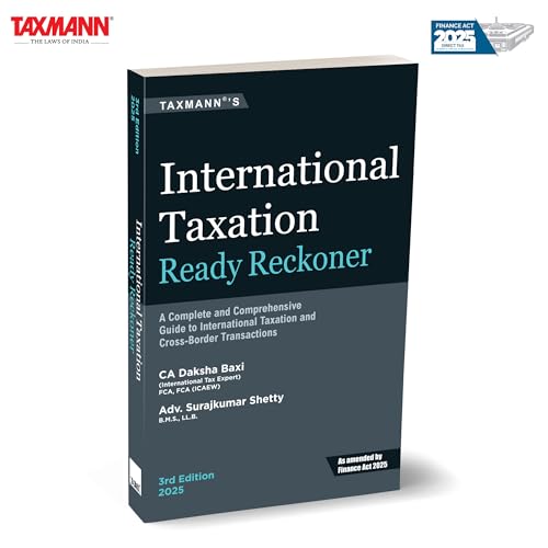 Taxmanns International Taxation Ready Reckoner [Finance Act 2025]  Comprehensively Covers Indias Crossborder Tax FrameworkO
