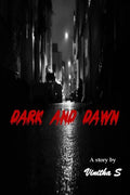 Dark And Dawn