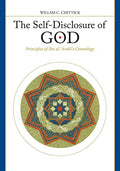 The SelfDisclosure of God: Principles of Ibn alArabis Cosmology