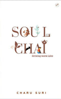 Soul Chai : Brewing Warm Tales