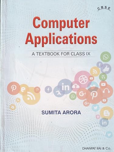 Computer Applications A Textbook For Class 9  CBSE  by Sumita Arora (202627 Examination)