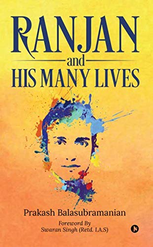 Ranjan And His Many Lives
