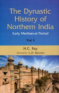 The Dynastic History of Northern India: Early Mediaeval Period, 2 Vols