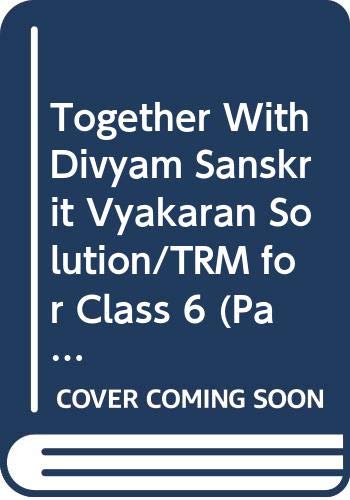 Together with Divyam Sanskrit Vyakaran Solution/TRM for Class 6 (Part 1)