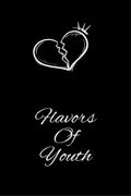 Flavors of youth