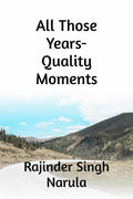 All Those Years Quality Moments