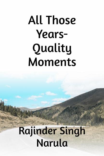All Those Years Quality Moments