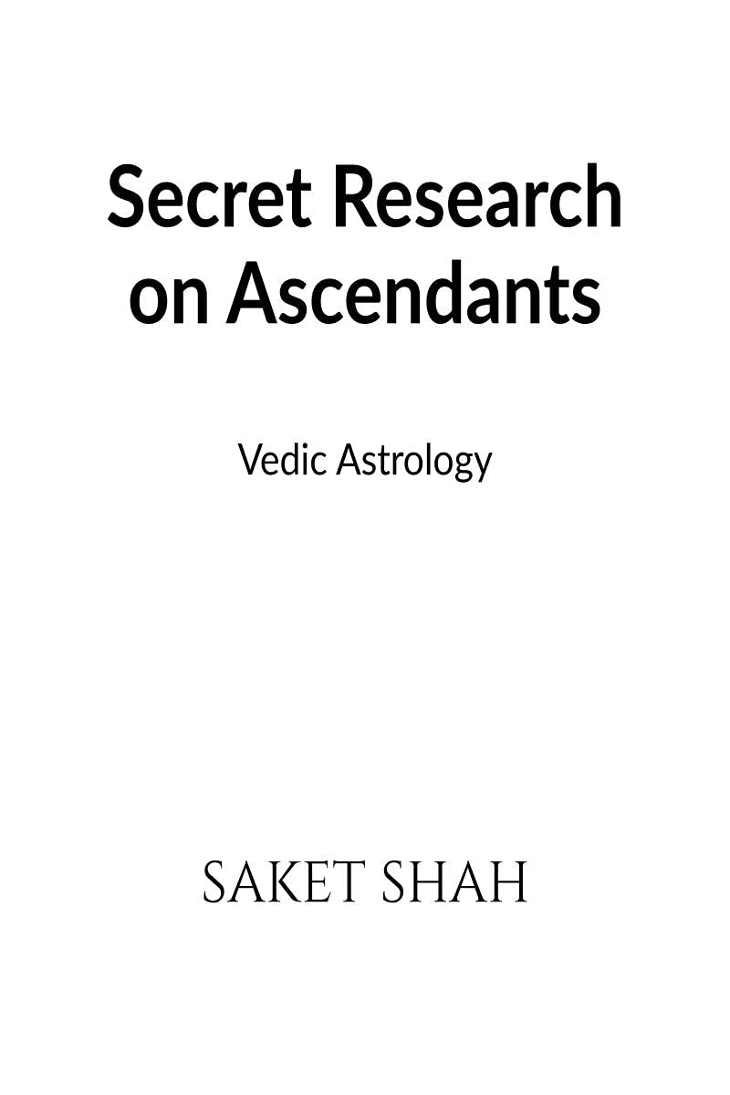 Secret Research On Ascendants : Vedic Astrology