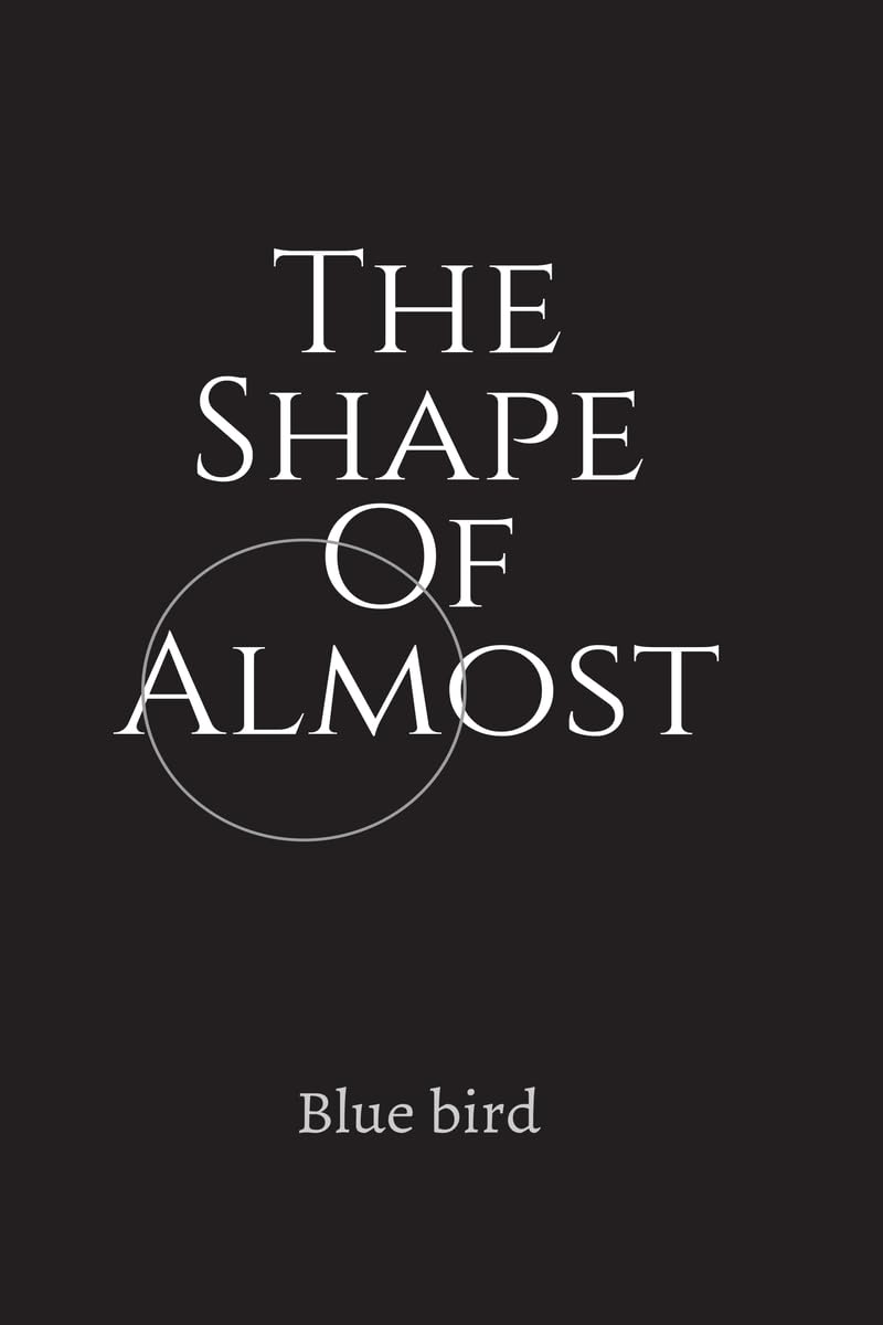 The Shape Of Almost