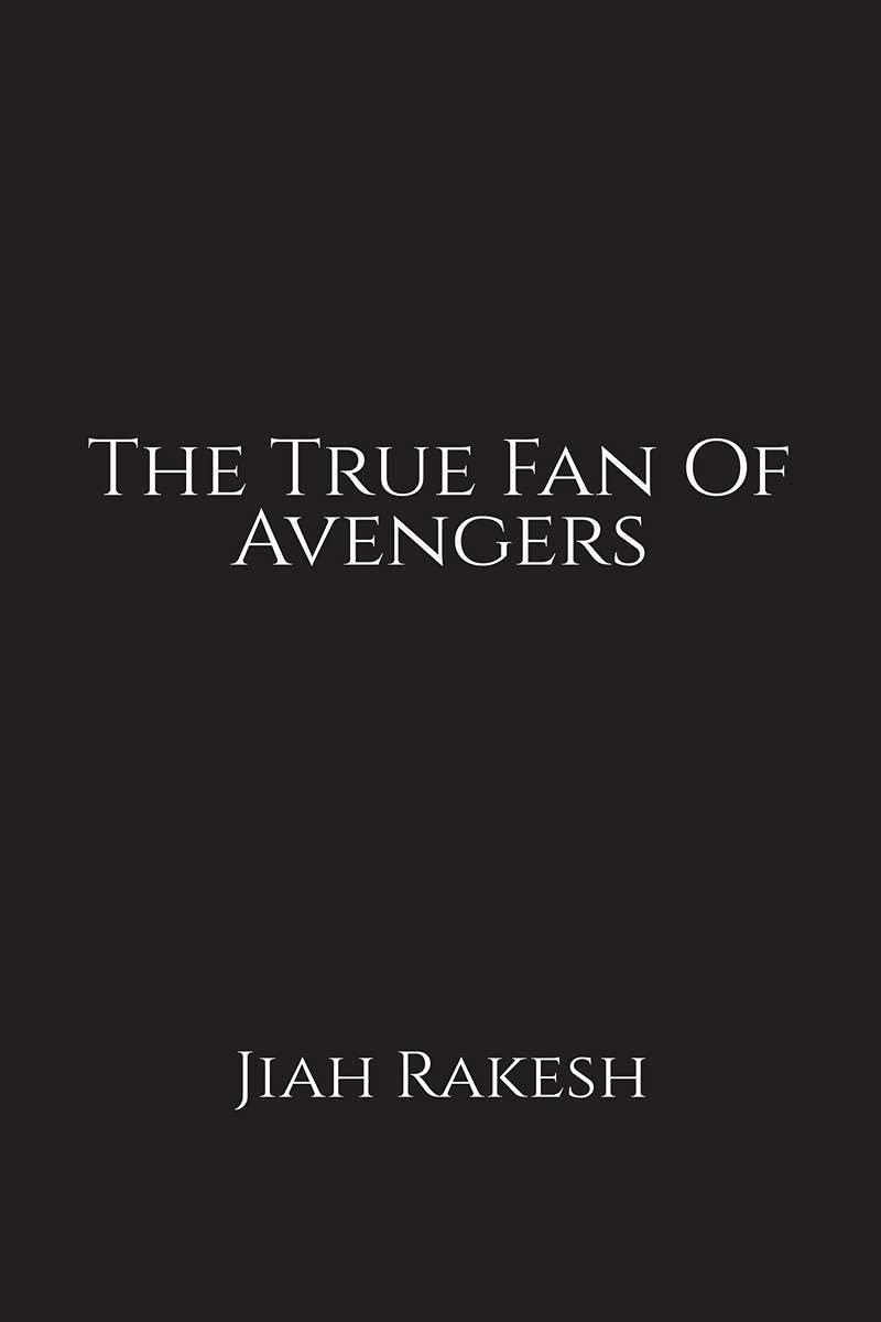 The True Fan Of Avengers