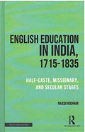 ENGLISH EDUCATION IN INDIA, 17151835 ()