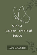 Mind A Golden Temple of Peace