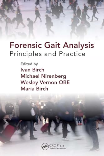 FORENSIC GAIT ANALYSIS PRINCIPLES AND PRACTICE (PB 2024)