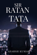 Ratan Tata: Biography Of Sir Ratan Tata