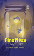 FIREFLIES IN MY HEART