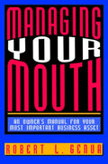 Managing Your Mouth