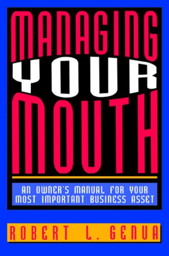 Managing Your Mouth