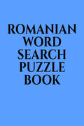 ROMANIAN WORD SEARCH PUZZLE BOOK