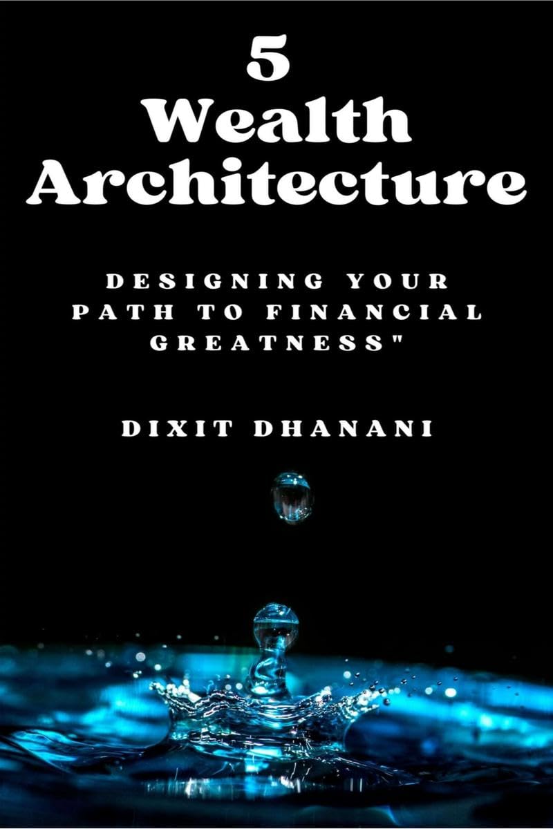 5 Wealth Architecture