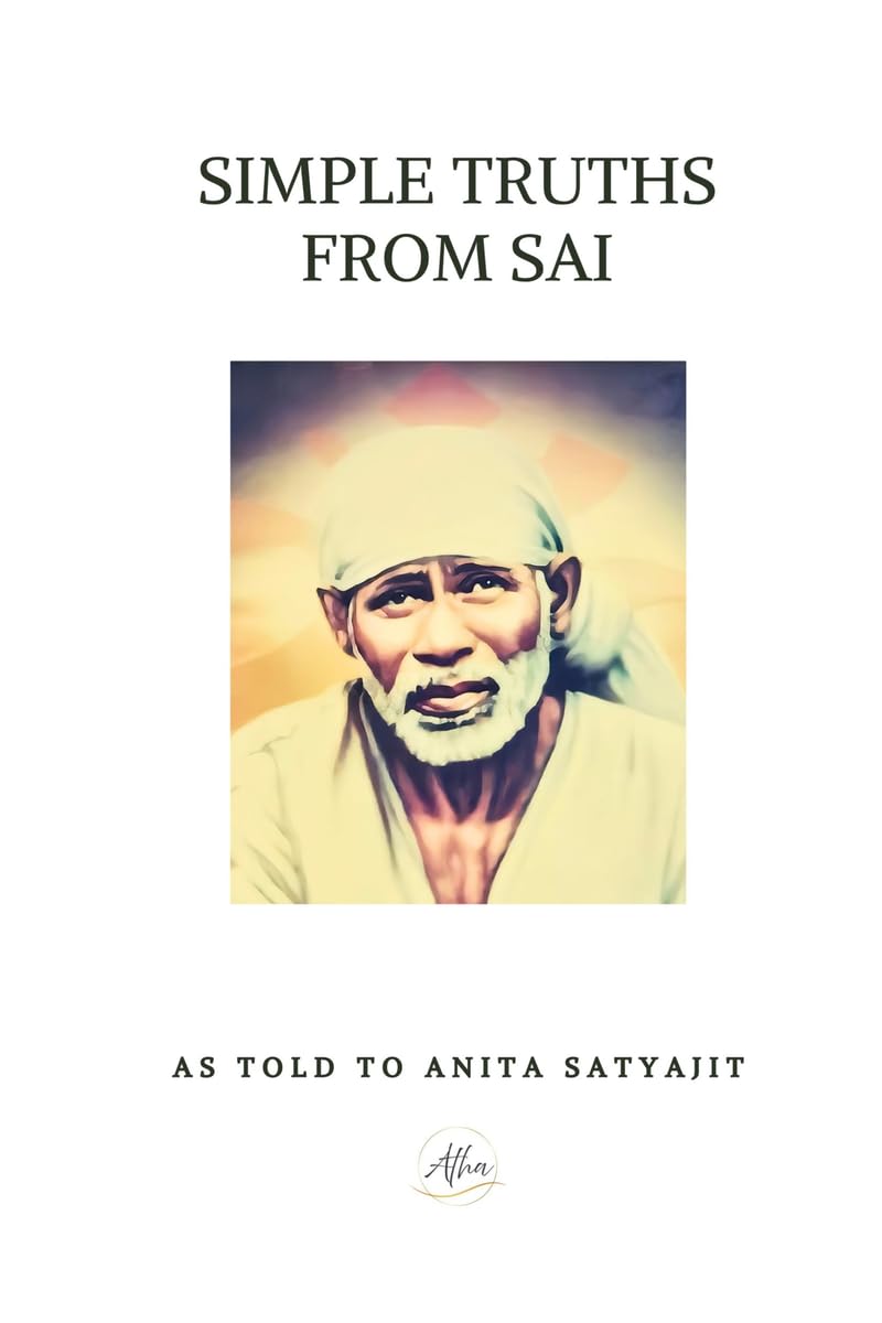 Simple Truths From Sai
