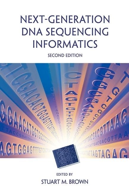 NextGeneration DNA Sequencing Informatics, Second Edition