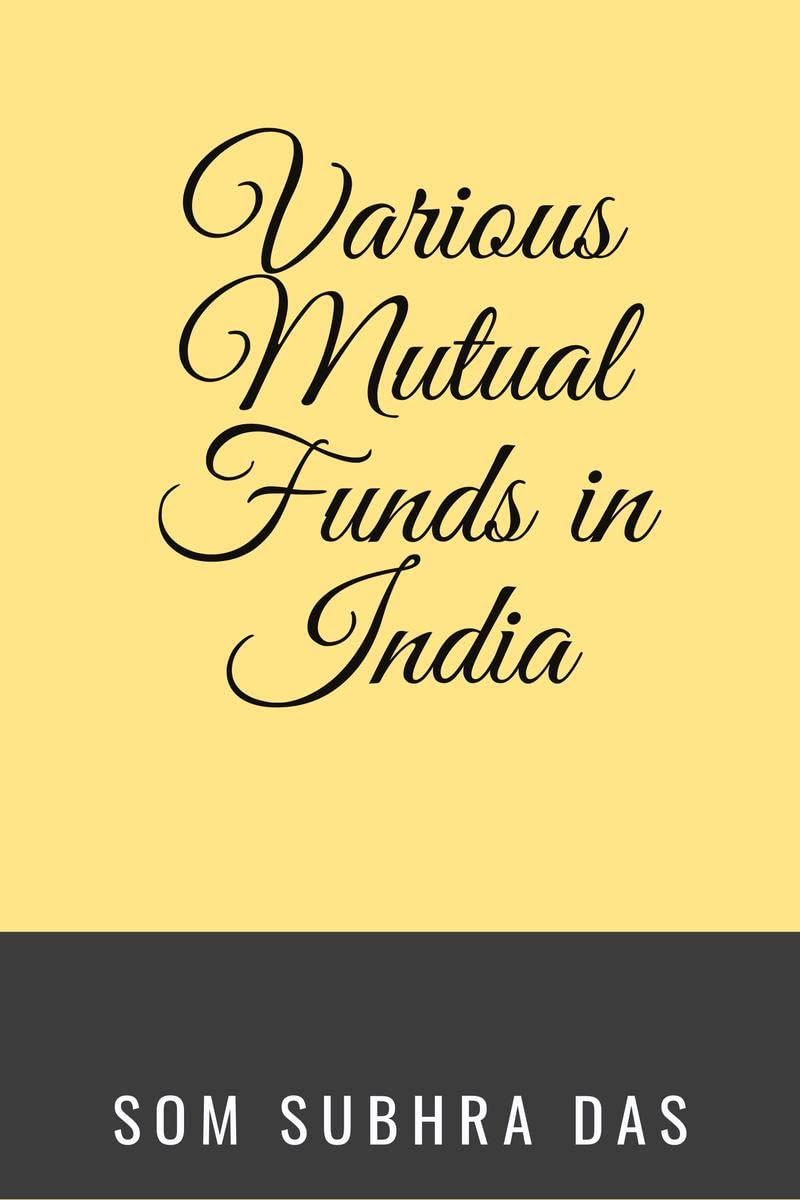 Various Mutual Funds In India