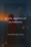 In the absence of sunshine