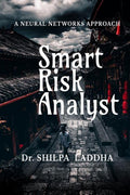 SMART RISK ANALYST : A NEURAL NETWORKS APPROACH