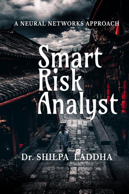 SMART RISK ANALYST : A NEURAL NETWORKS APPROACH