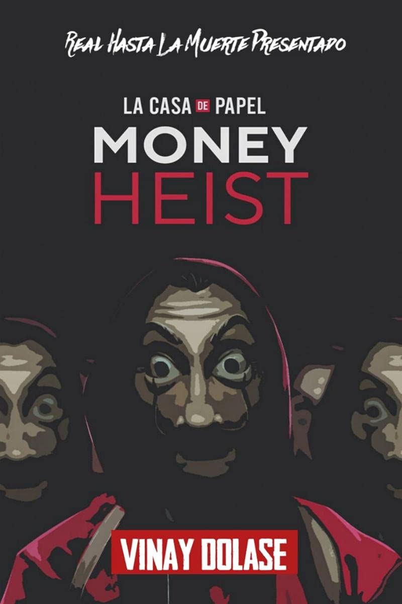 MONEY HEIST : la casa de papel