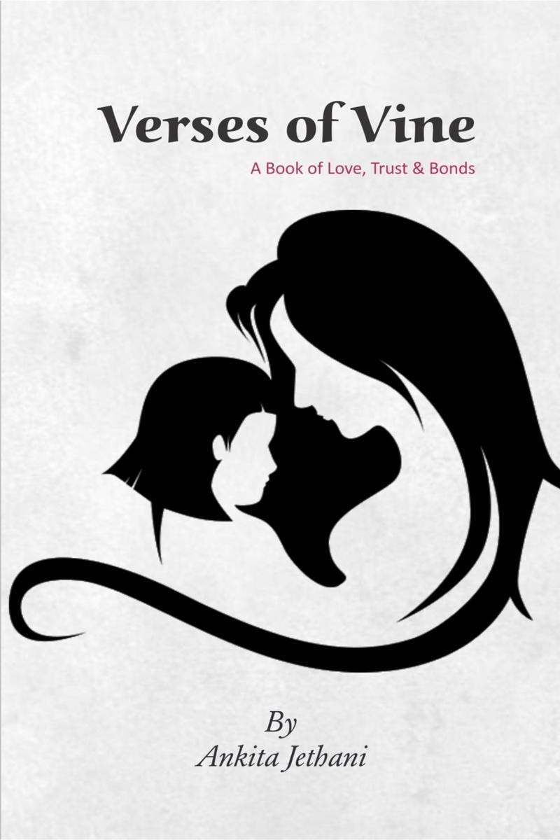 Verses Of Vine : A Book On Love, Trust & Bonds