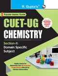 CUETUG : SectionII (Domain Specific Subject : CHEMISTRY) Entrance Test Guide