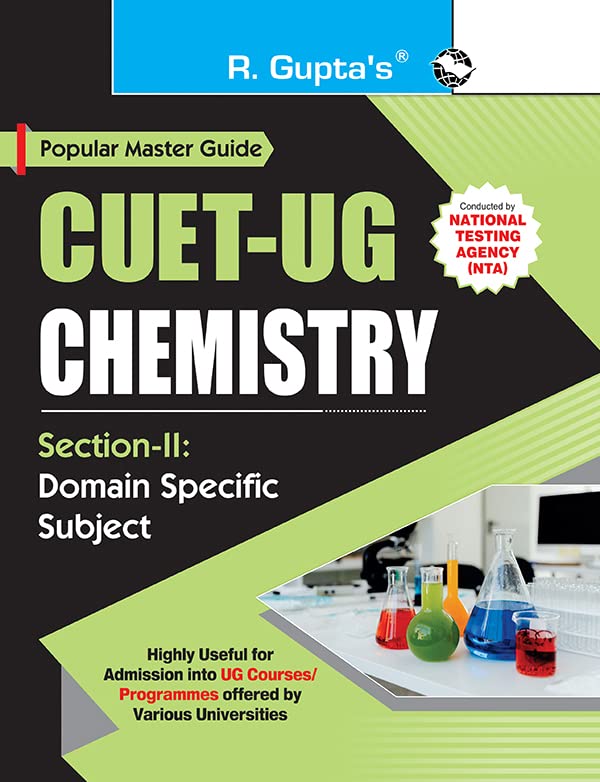 CUETUG : SectionII (Domain Specific Subject : CHEMISTRY) Entrance Test Guide