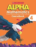 Scholastic Alpha Mathematics Course Book4 [Paperback] Scholastic