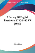 A Survey Of English Literature, 17801880 V3 (1920)