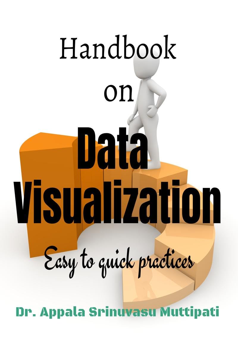 Hand Book on Data Visualization: Easy to quick practices