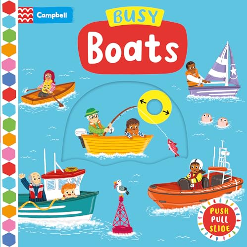 Busy Boats: A Push Pull And Slide Book (Campbell Busy Books)