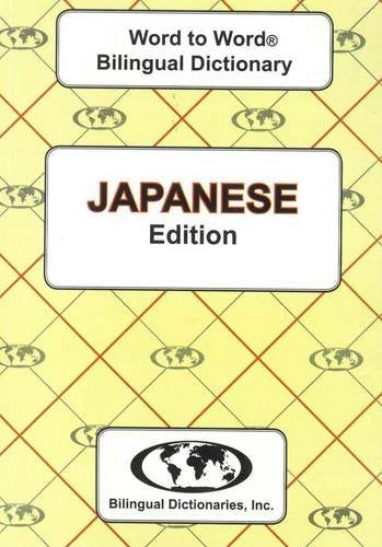 EnglishJapanese & JapaneseEnglish WordtoWord Dictionary: Its Past and Its Role in the World Today