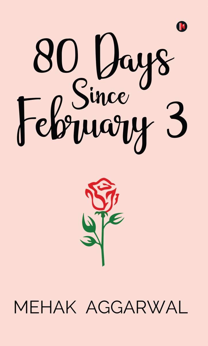 80 Days Since February 3