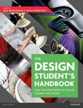 The Design Students Handbook: Your Essential Guide to Course, Context and Career