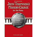 John Thompsons Modern Course First Grade  Book Only (New Edition)