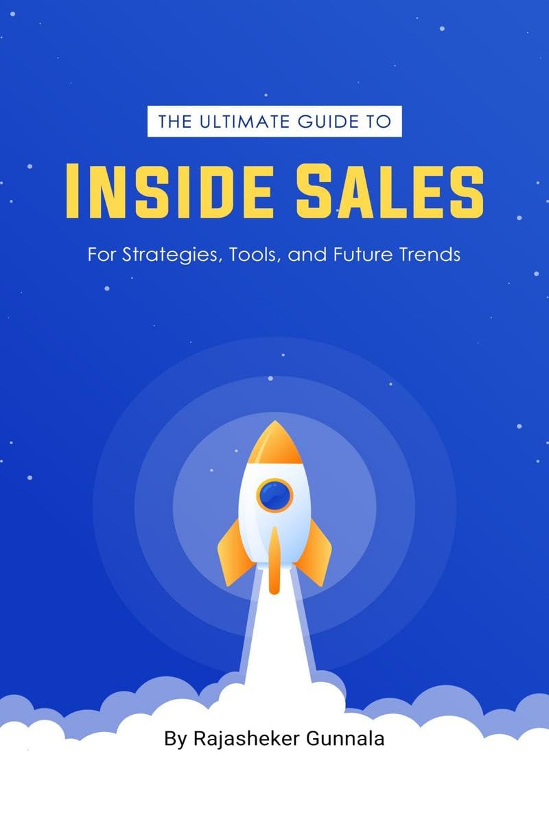 The Ultimate Guide to Inside Sales: Strategies, Tools, and Future Trends