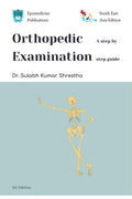 Orthopedic Examination: A Step by Step Guide (South East Asian Edition)