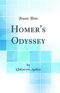 Homers Odyssey (Classic Reprint)