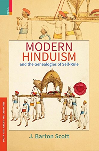Modern Hinduism and the Genealogies of SelfRule